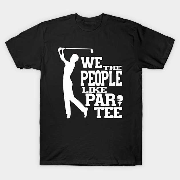 We the People like ParTee T-Shirt by V-Rie